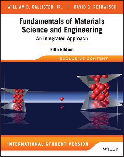 Download Fundamentals Of Materials Science And Engineering An Integrated Approach By Callister William D Published By Wiley 5Th Fifth Edition 2015 Hardcover 
