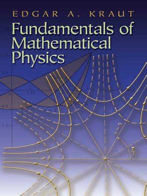 Download Fundamentals Of Mathematical Physics Edgar A Kraut 