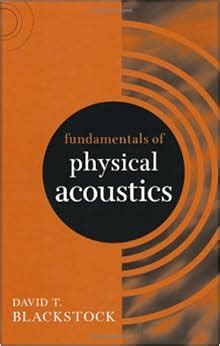 Read Fundamentals Of Physical Acoustics Blackstock Solutions 