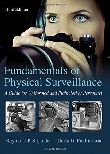 Read Fundamentals Of Physical Surveillance A Guide For Uniformed An Plainclothes Personnel 2Nd Edition 