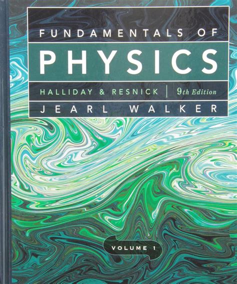Read Fundamentals Of Physics 9Th Edition Solutions Chegg 