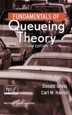 Read Fundamentals Of Queueing Theory Wiley Series In 