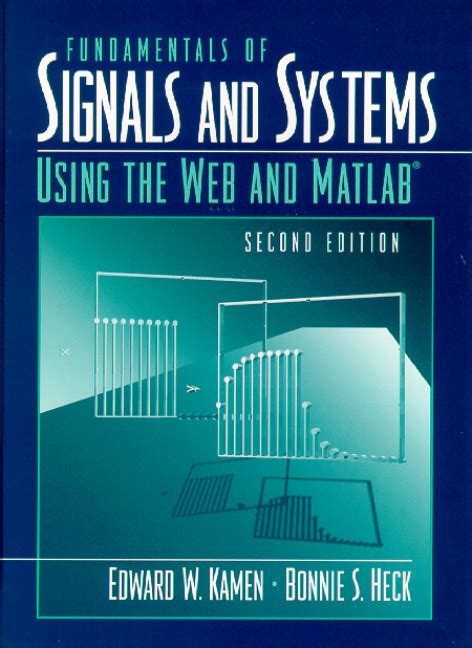 Read Online Fundamentals Of Signals And Systems Using The Web And Matlab 3Rd Edition 
