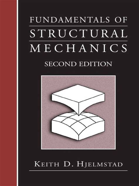 Full Download Fundamentals Of Structural Mechanics Hjelmstad Solution 