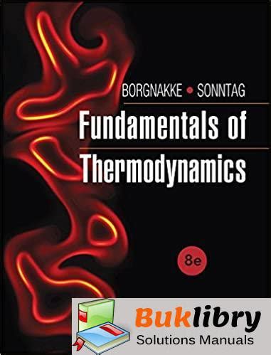 Download Fundamentals Of Thermodynamics Sonntag 8Th Solution Manual 