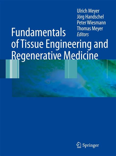 Read Fundamentals Of Tissue Engineering And Regenerative Medicine 