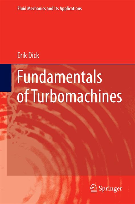 Full Download Fundamentals Of Turbomachines Fluid Mechanics And Its Applications 