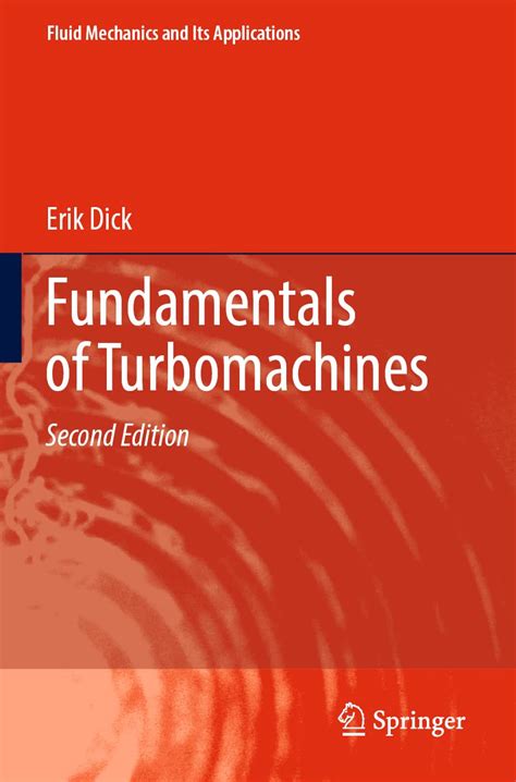 Full Download Fundamentals Of Turbomachines Fluid Mechanics And Its Applications 