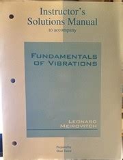 Read Online Fundamentals Of Vibrations L Meirovitch Solution Manual 