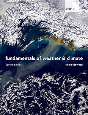 Read Fundamentals Of Weather And Climate 