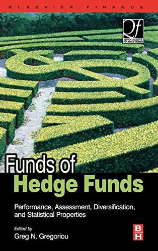 Read Online Funds Of Hedge Funds Performance Assessment Diversification And Statistical Properties Quantitative Finance 