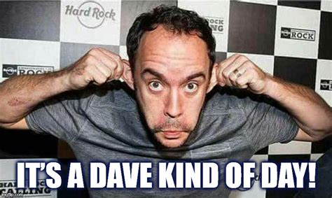 Funny Dave Memes