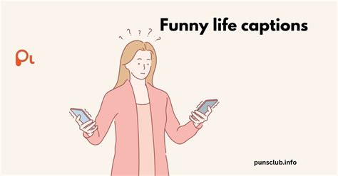 Funny Life Captions
