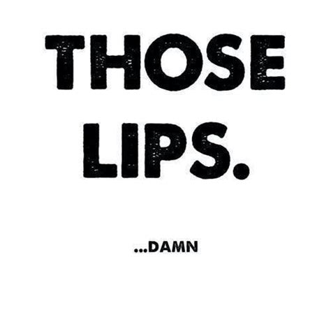 funny lip quotes