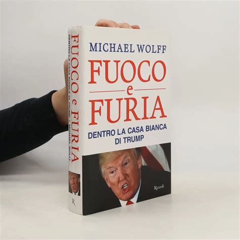 Fuoco E Furia Dentro La Casa Bianca Di Trump