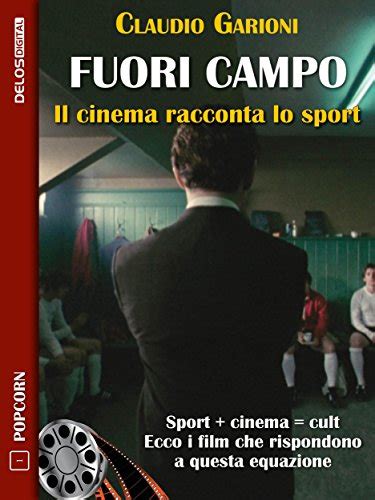 Read Fuori Campo Il Cinema Racconta Lo Sport Popcorn 