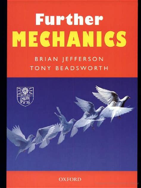 Full Download Further Mechanics By Brian And Tony Pdf 