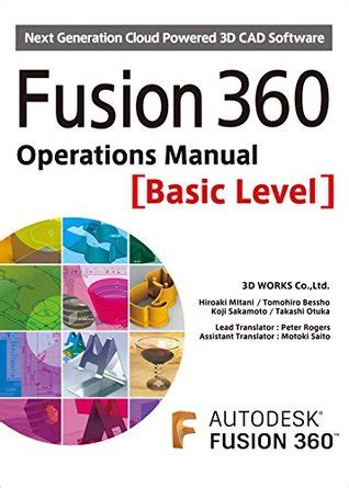 Fusion 360 Training Guide Book [ Basic Level]: Next Generation Cloud Powered 3 D C A D Software