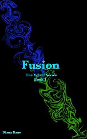 Read Fusion The Velvet Series Book 1 