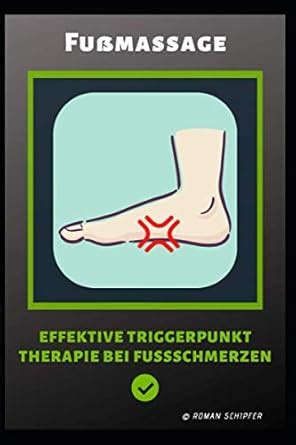 fussmassage effektive triggerpunkt therapie bei f