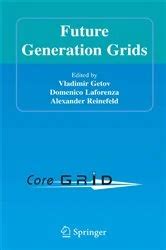 Future Generation Grids Author Vladimir Getov Dec 2005