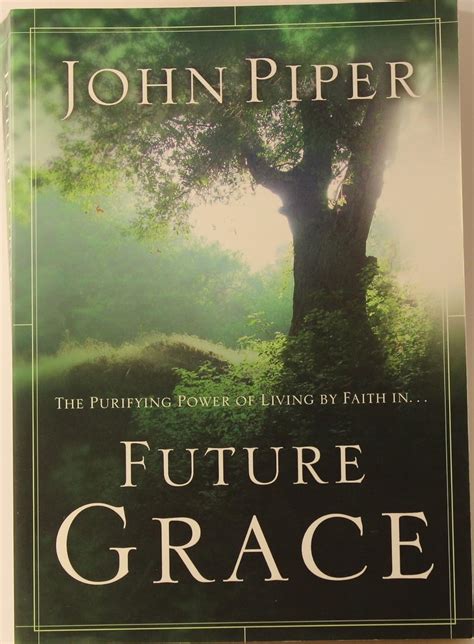 Future Grace John Piper