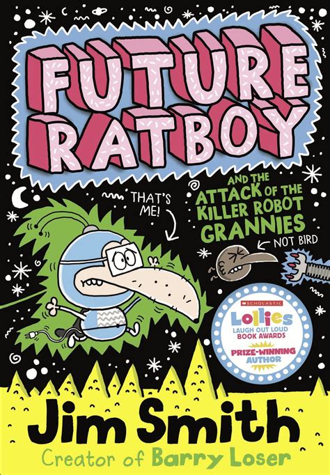 Future Ratboy And The Attack Of The Killer Robot Grannies