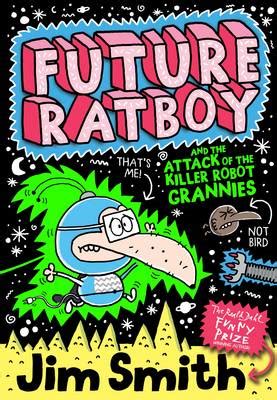 Full Download Future Ratboy And The Attack Of The Killer Robot Grannies 