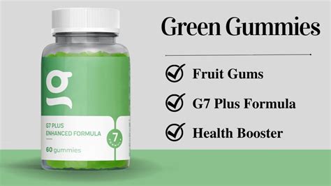 G7 Plus Green Gummies