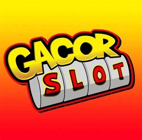 Gacorslot Bandar Slot Online Tergacor Amp Terpecaya Di Slot Gacor  - Slot Gacor.