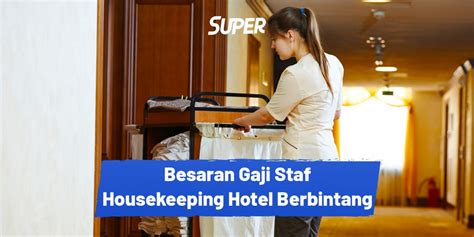 gaji housekeeping | Level 45 Swiss Diploma in Hospitality and