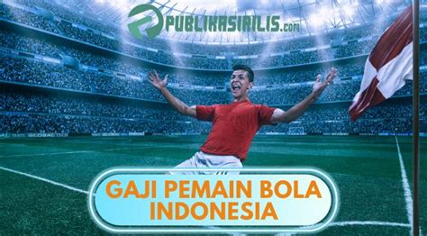 GAJI PEMAIN BOLA INDONESIA - 7 Pemain Timnas Indonesia dengan Gaji Terbesar, Masihkah Febri