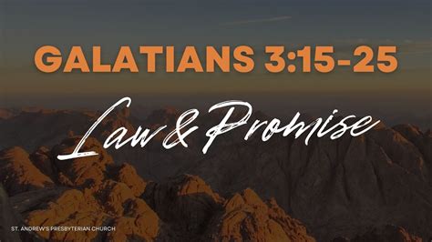 Read Galatians 3 15 25 The Law And The Promise Discussion 