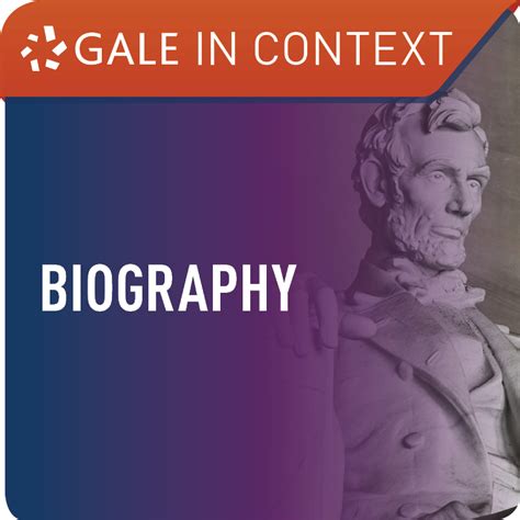 gale biography in context