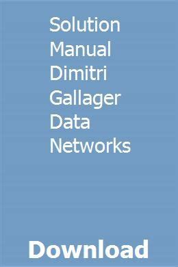 Gallager Data Networks Solution Manual
