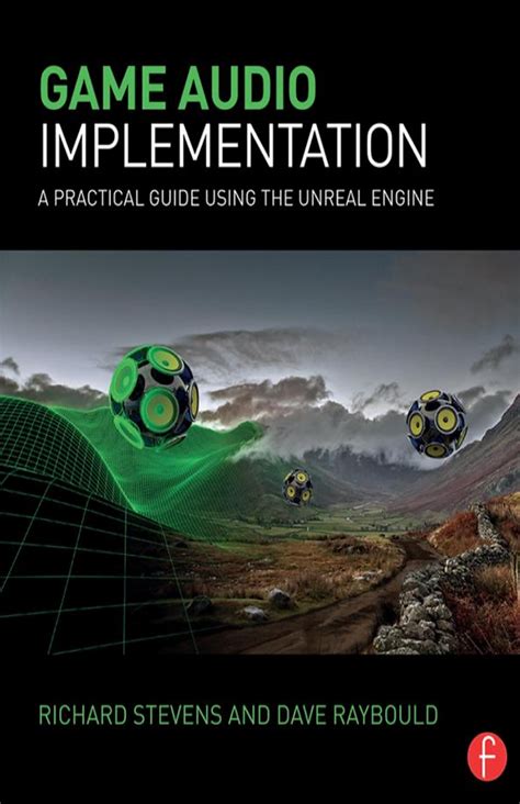 Game Audio Implementation A Practical Using The Unreal Engine