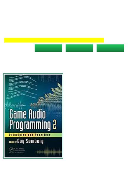 Game Audio Programming Principles And Practices