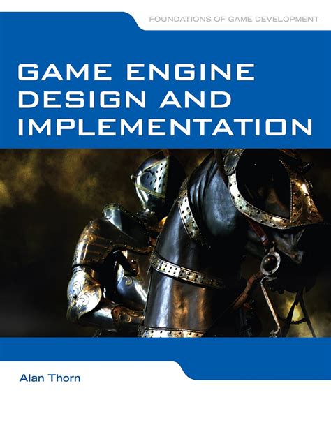 Game Engine Design And Implementation Alan Thorn Format