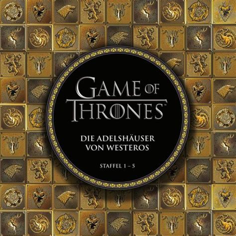 game of thrones die adelshauser von westeros staf