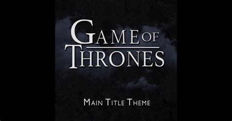 game of thrones main title theme