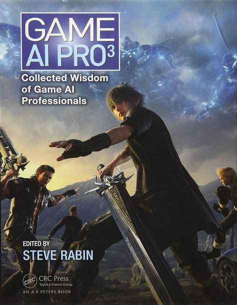 Read Online Game Ai Pro 3 Collected Wisdom Of Game Ai Professionals 