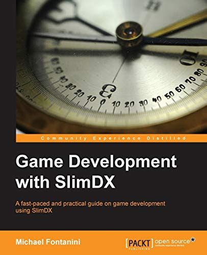 Download Game Development With Slimdx By Michael Fontanini 