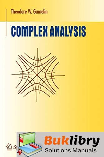 Gamelin Complex Analysis Solutions Manual