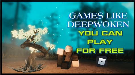 Games Like Deepwoken But Free