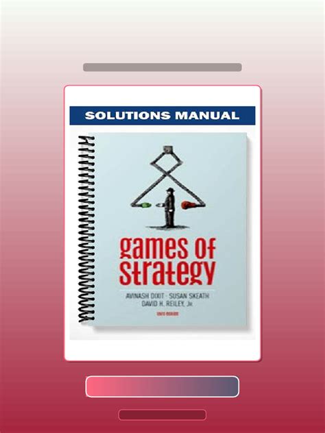 Games Of Strategy Dixit 3rd Edition Solutions