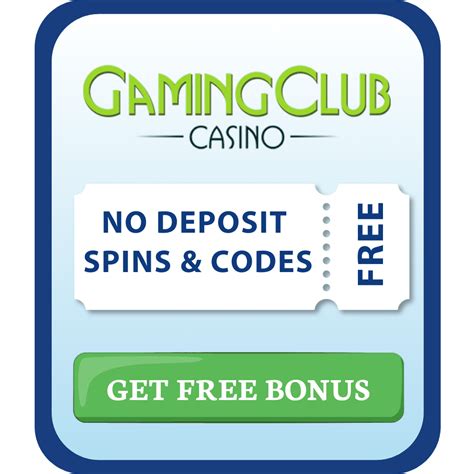 gaming club casino no deposit bonus ejax france