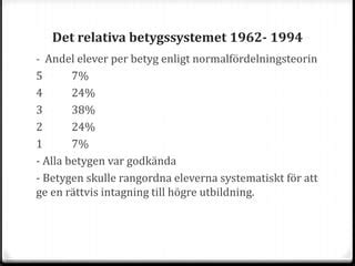 gamla betygssystemet 1 5