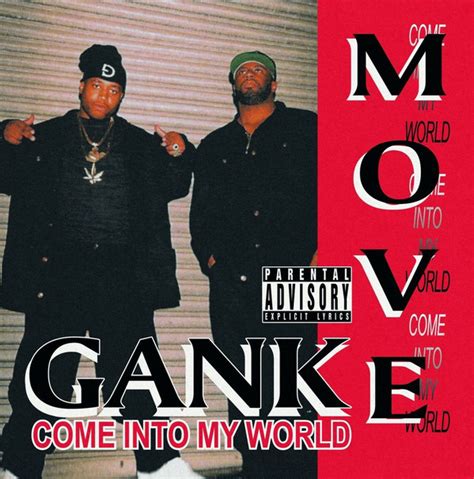 gank move come into my world