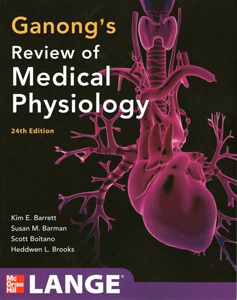 Read Online Ganong Review Of Medical Physiology 22Nd Edition 