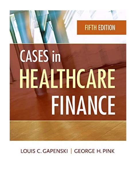Read Online Gapenski Healthcare Finance 5Th Edition 